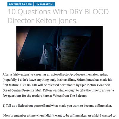 10 Questions With DRY BLOOD Director Kelton Jones.